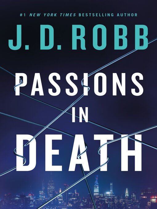 Title details for Passions in Death by J. D. Robb - Wait list